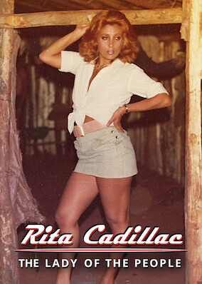 Rita Cadillac: The Lady of the People